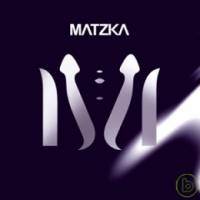 MATZKA瑪斯卡樂團 MATZKA同名專輯