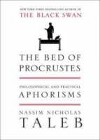 The Bed of Procrustes: Philosophical and Practical Aphorisms