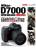 Nikon D7000 數位單眼相機完全解析 【實踐活用篇】