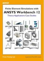 Finite Element Simulations with ANSYS Workbench 12 附DVD