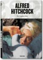 Alfred Hitchcock: Architect of Anxiety 1899-1980