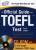 The Official Guide to the TOEFL Test