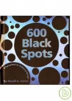 600 Black Spots: A Pop-up Book for Children of All Ages