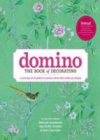 Domino: The Book of Decorating