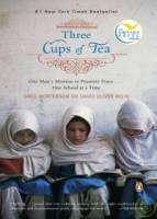 Three Cups of Tea: One Man’s Mission to Promote Peace -- One School at a Time