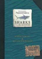 Sharks and Other Sea Monsters: Encyclopedia Prehis