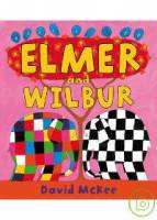 Elmer and Wilbur
