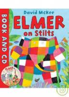 Elmer on Stilts（with audio CD）