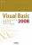 Visual Basic 2008實力養成暨評量 解題秘笈