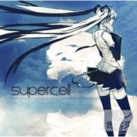 Supercell feat.初音未來 supercell CD+DVD