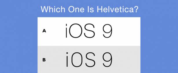 iOS 9 將偷換掉 Helvetica 字體，改用 San Francisco；測試看看自己能不能分辨這兩種字體吧！